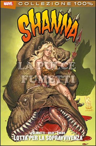 100% MARVEL - SHANNA: LOTTA PER LA SOPRAVVIVENZA